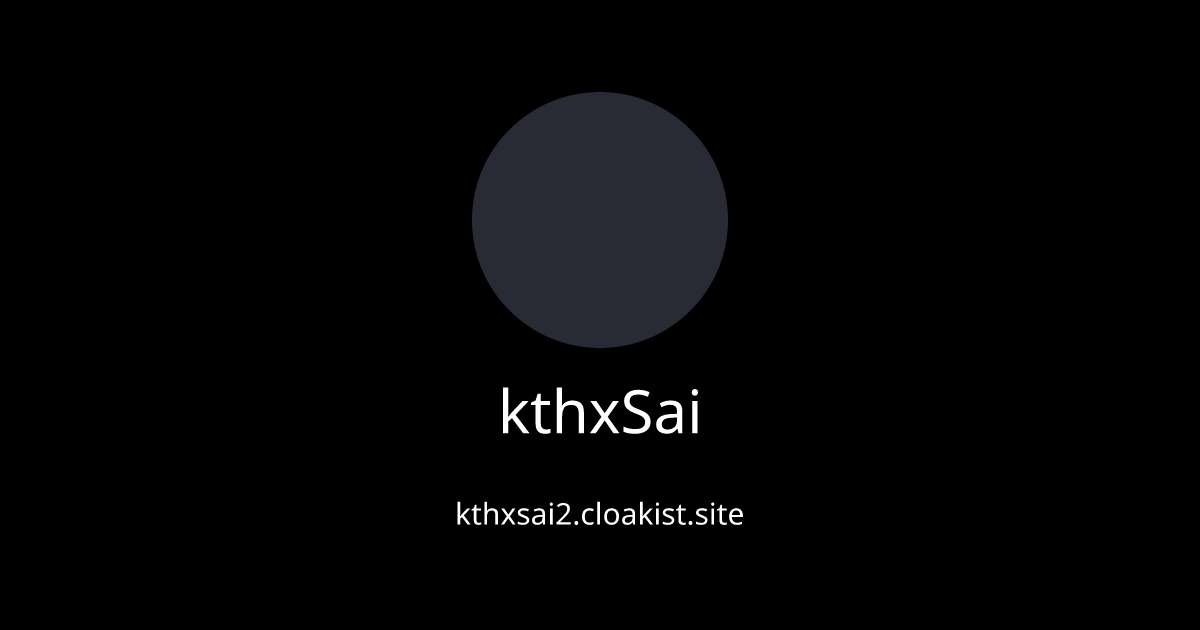 @kthxSai Official: Instagram, Twitch | Linktree
